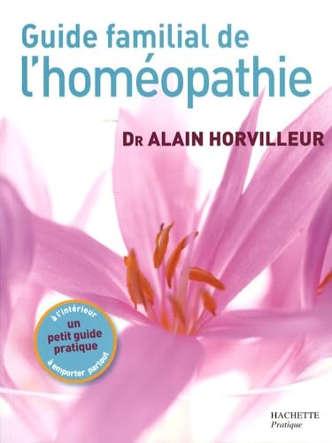 9782012375437: Guide familial de l'homopathie