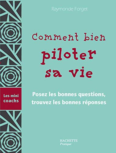 9782012375598: Comment bien piloter sa vie