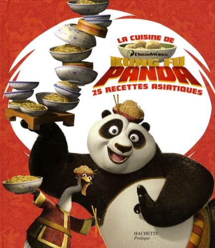 Beispielbild fr La cuisine de Kung Fu Panda : 25 recettes asiatiques zum Verkauf von Ammareal