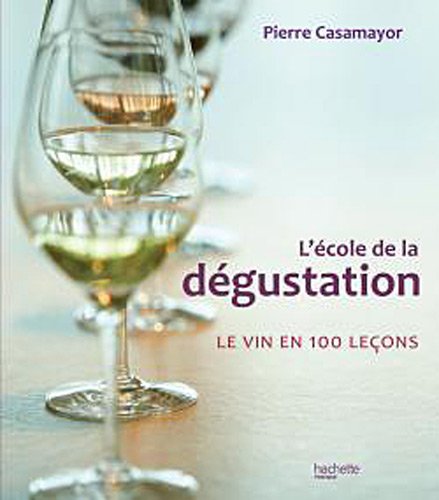 Stock image for L'Ecole de la dgustation for sale by medimops