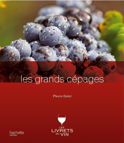 9782012376861: Les Grands Cepages (French Edition)