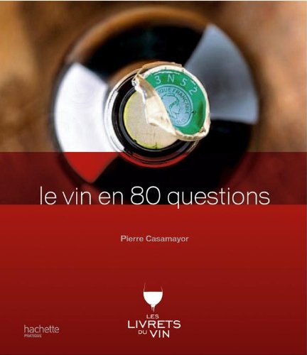 Beispielbild fr Le Vin en 80 questions zum Verkauf von medimops