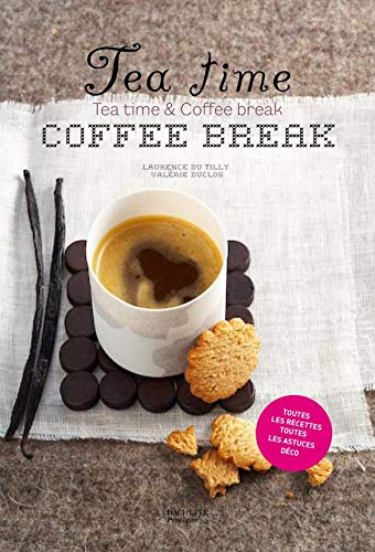 Beispielbild fr Tea time & Coffee break zum Verkauf von WorldofBooks