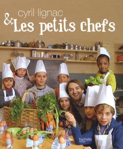 Beispielbild fr Cyril lignac et les petits chefs zum Verkauf von Ammareal