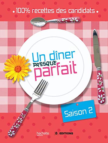 Stock image for Un dner presque parfait : Saison 2 for sale by Librairie Th  la page