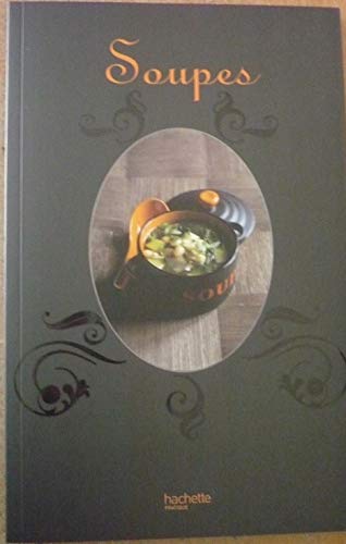 Imagen de archivo de Soupes (French Edition) a la venta por ThriftBooks-Dallas