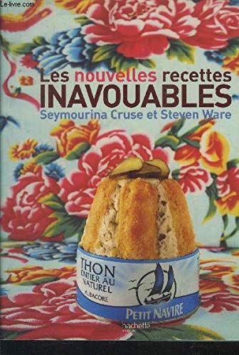 Beispielbild fr Les nouvelles recettes inavouables zum Verkauf von medimops