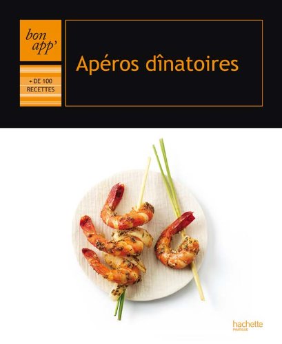 Beispielbild fr Aperos Dinatoires Fl (French Edition) zum Verkauf von Better World Books Ltd