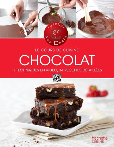 9782012383050: Chocolat: Cours de cuisine: Le cours de cuisine, 11 techniques en vido, 34 recettes dtailles