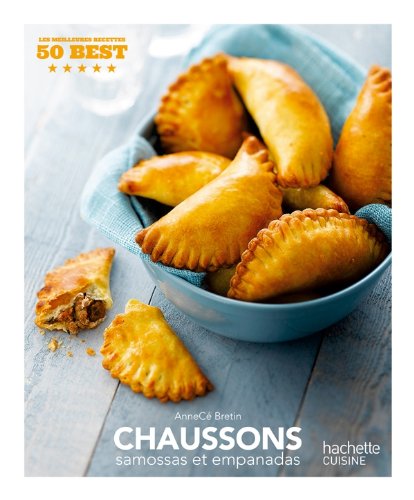 9782012383166: Chaussons, samossas et empanadas: 50 Best (Cuisine)
