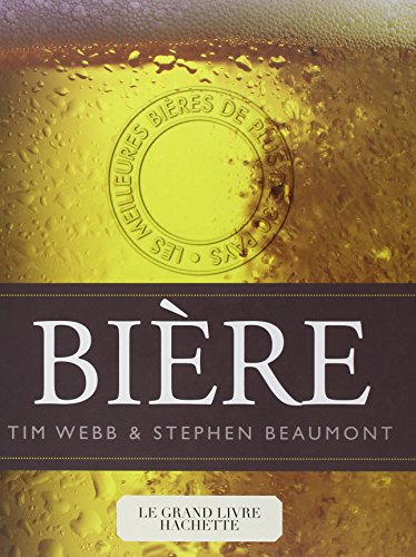 Beispielbild fr Le grand livre Hachette de la bire zum Verkauf von medimops