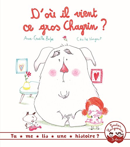 9782012385283: Tu me lis une histoire ? - D'o il vient ce gros chagrin ? (Les grandes thmatiques de l'enfance)