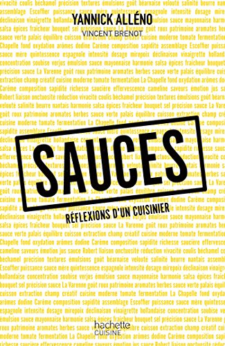 Beispielbild fr Sauces : rflexions d un cuisinier zum Verkauf von medimops