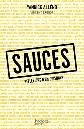 Imagen de archivo de Sauces : rflexions d un cuisinier a la venta por medimops
