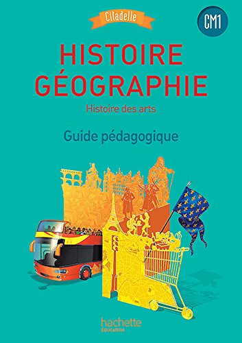 Beispielbild fr Histoire-Gographie CM1 - Collection Citadelle - Guide pdagogique - Ed. 2016 zum Verkauf von medimops