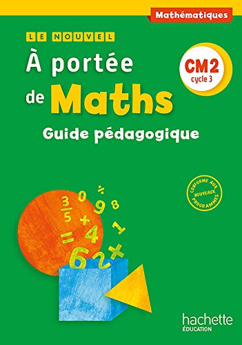 Stock image for Le Nouvel A porte de maths CM2 - Guide pdagogique - Ed. 2016 for sale by Gallix