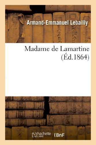 9782012392113: Madame de Lamartine (Litterature) (French Edition)