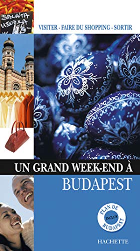 Stock image for Un grand week end  Budapest for sale by Ammareal