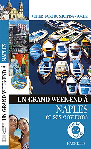 9782012400191: Un grand week-end  Naples
