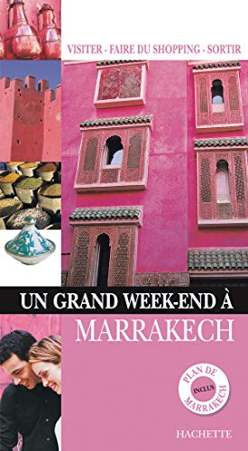Stock image for Un grand week end  Marrakech for sale by Ammareal