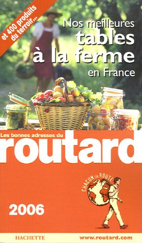 9782012404373: Nos meilleures tables  la ferme en France