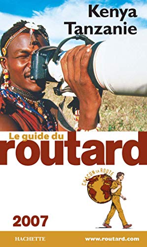 9782012405769: Guide du Routard Kenya-Tanzanie 2007