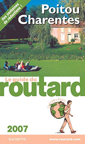 Beispielbild fr Guide du Routard Poitou, Charentes (Vende) 2007 zum Verkauf von Ammareal