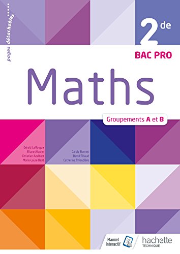 Stock image for Mathmatiques 2de Bac Pro Industriel Groupements A et B - Livre lve - d. 2018 for sale by Lioudalivre