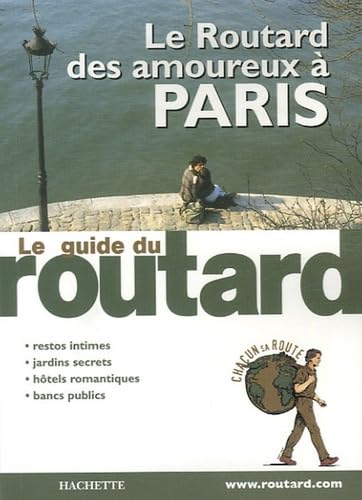 Beispielbild fr Le Routard des amoureux  Paris zum Verkauf von Ammareal