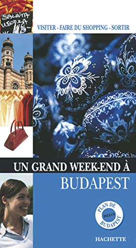 Stock image for Un Grand Week-end  Budapest for sale by Ammareal