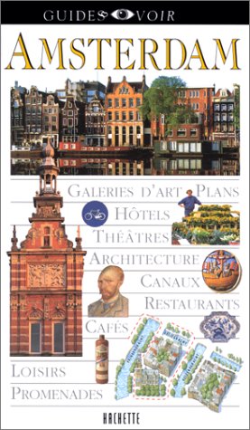 Imagen de archivo de Guide Voir. Amsterdam a la venta por Ammareal