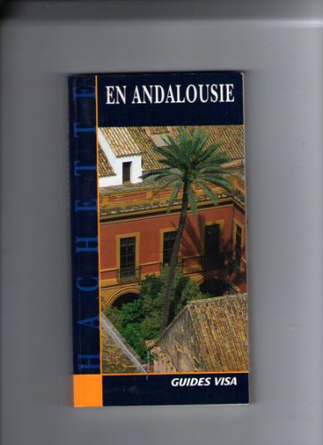 Stock image for En Andalousie for sale by Ammareal