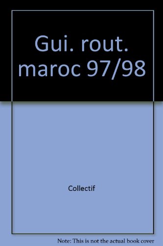 Stock image for Gui. rout. maroc 97/98 for sale by Librairie Th  la page