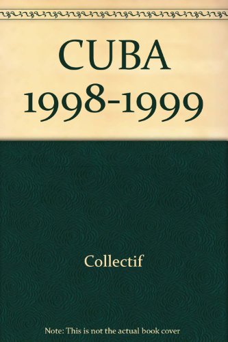 Beispielbild fr Cuba : Edition 1998-1999 zum Verkauf von Ammareal