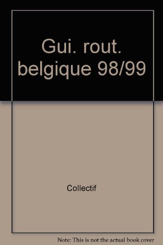 Beispielbild fr Belgique : Edition 1998-1999 zum Verkauf von Ammareal