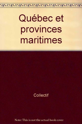 Québec & provinces maritimes