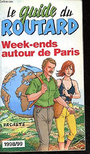 Beispielbild fr Week-ends autour de Paris : Edition 1998-1999 zum Verkauf von Ammareal
