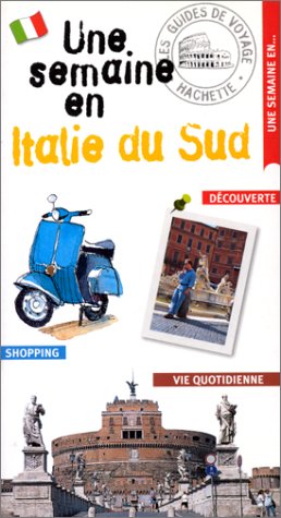 9782012427846: Une semaine en Italie du Sud