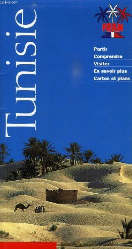 Stock image for Tunisie 1999 Guide Bleu Evasion for sale by LIVREAUTRESORSAS