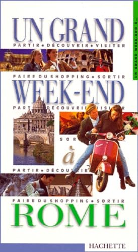 Stock image for Un grand week-end  Rome 2000 for sale by Ammareal