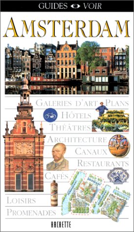 Beispielbild fr Guide Voir : Amsterdam zum Verkauf von Ammareal