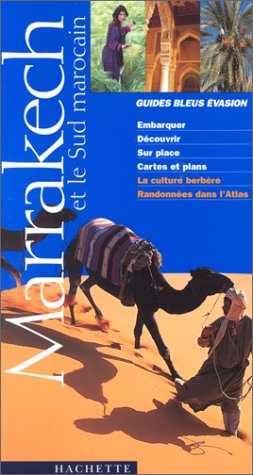 Beispielbild fr Marrakech et le Sud marocain : randonnes dans l'Atlas 2001 zum Verkauf von Ammareal