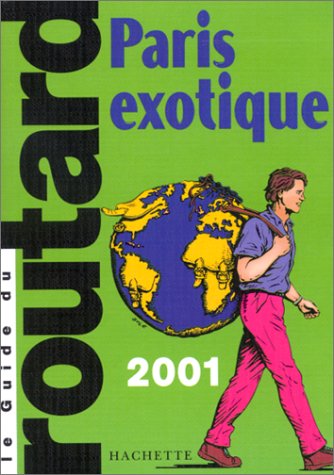 Beispielbild fr Paris exotique 2001 zum Verkauf von Ammareal