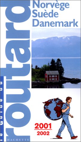 Stock image for Norvge, Sude, Danemark. Edition 2001-2002 (Le Guide du Routard) for sale by medimops