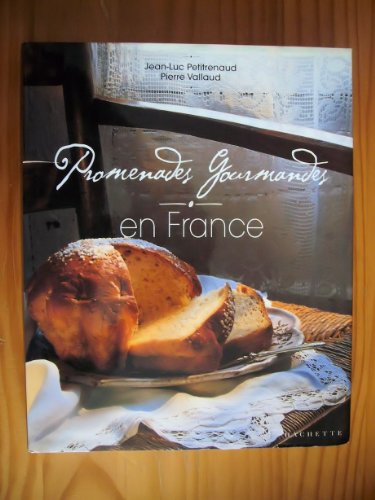 Stock image for Promenades gourmandes en France for sale by Best and Fastest Books