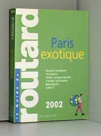 Beispielbild fr Paris exotique, 2002 zum Verkauf von Ammareal
