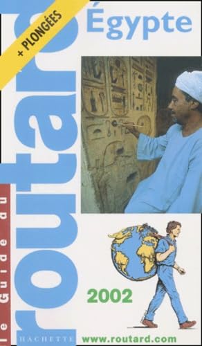 Beispielbild fr Guide du Routard Egypte 2002: 2002 zum Verkauf von Ammareal