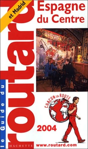 9782012439788: Guide du Routard : Espagne du centre 2004