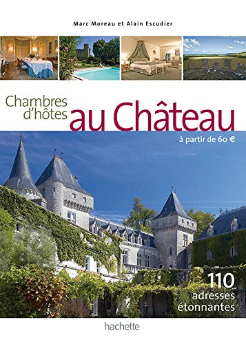 Beispielbild fr Chambres d'htes au chteau zum Verkauf von medimops