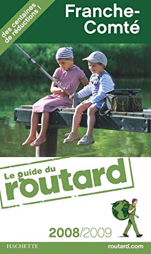 Stock image for Guide du Routard Franche-Comt 2008/2009 for sale by Ammareal